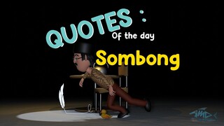 The Motivator : Sombong