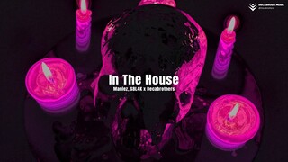 Maniez, SBL4K - In The House (Decabroda Release)