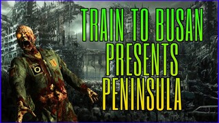 TRAIN TO BUSAN 2 | TRAIN TO BUSAN PRESENTS PENINSULA - TEASER TRAILER 2020