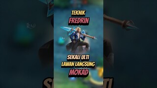 Teknik fredrin sekali ulti lawan langsung mokad #mlbb #mobilelegends #mlbbcreatorcamp