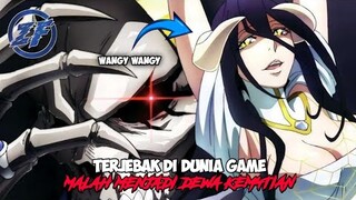 KETIKA TERLALU NOLEP,  PROPLAYER INI TERJEBAK DI GAME | Seluruh Alur Cerita Anime Overlord S1 (2015)