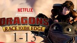 Dragons Race To The Edge อภินิหารไวกิ้งพิชิตนัยต์ตามังกร ภาค 1 ตอนที่ 1-13
