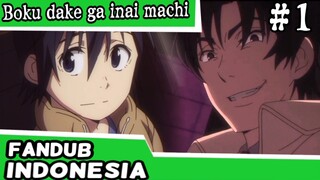 Satoru di jebak!? • Boku dake ga inai machi || Fandub Indonesia