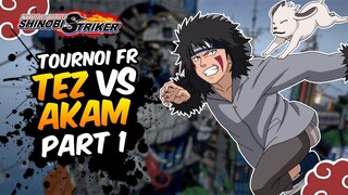 Naruto to Boruto Shinobi Striker / Tournoi (FR) TEZ Vs AKAM (Part 1)