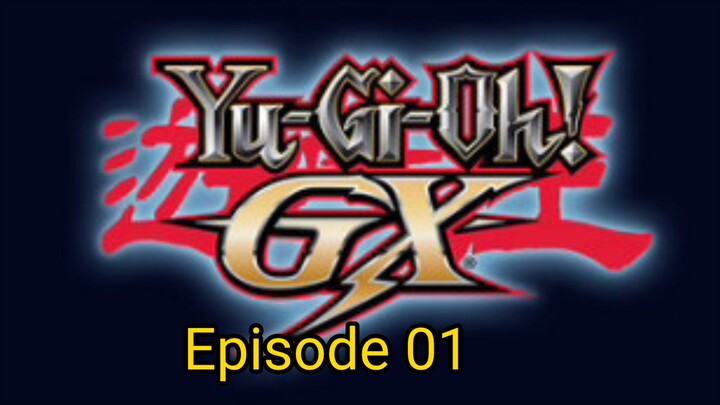 Yu-Gi-Oh! GX (Dub) Episode 01