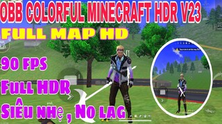 OBB COLORFUL MINECRAFT HDR V23 - CỰC NHẸ 300MB , FULL ĐỒ HỌA , KHÔNG LAG , SIÊU MƯỢT