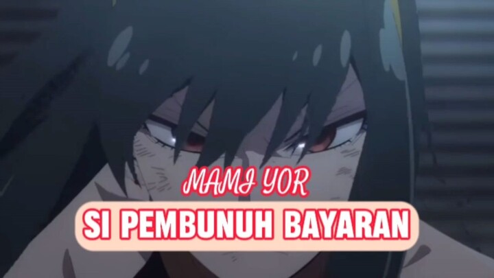 Mami Yor, Si Pembunuh Bayaran