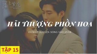 Hải thượng phồn hoa Tập 15 : Lộ cảnh Lý Thấm - Đậu Kiêu ôm nhau, nhà gái lái xe đưa nhà trai về,