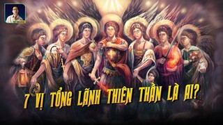 CÓ BAO NHIÊU VỊ TỔNG LÃNH THIÊN THẦN TRONG KINH THÁNH?