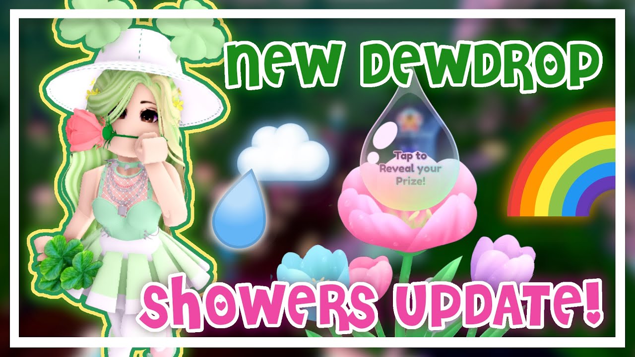 Dewdrop Showers 2023, Royale High Wiki