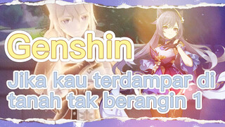 Jika kau terdampar di tanah tak berangin 1