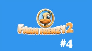 Farm Frenzy 2 | Gameplay Part 4 (Level 16 to 17)