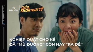 Nghiệp quật cho kẻ đã “mù đường” còn hay "ra dẻ" | Chìa Khóa Trăm Tỷ | Galaxy Play