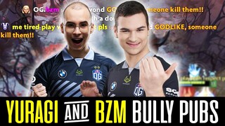 OG.Yuragi & OG.bzm BULLYING Pubs - Both BEYOND GODLIKE!