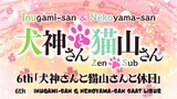 Inugami-san & Nekoyama-san Eps 6 Sub Indo