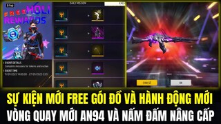 Sự Kiện Mới Free Gói Đồ Và Hành Động Mới Cực Đẹp, Vòng Quay AN94 Và Nấm Đấm Nâng Cấp Khi Nào Mở Bán