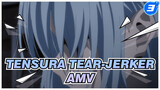 TenSura Tear-Jerker AMV_3