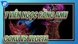 [7 Viên Ngọc Rồng GK] Tsume Kỷ niệm thứ 10 / Goku VS Vegeta_2