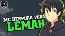 KARAKTER UTAMA DI ANIME INI MENYEMBUNYIKAN KEKUATANNYA‼️