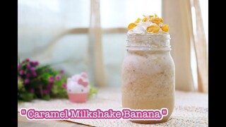 Caramel Milkshake Banana : เชฟนุ่น Chefnun Cooking