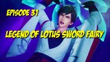 legend of lotus sword fairy episode 31 sub indo