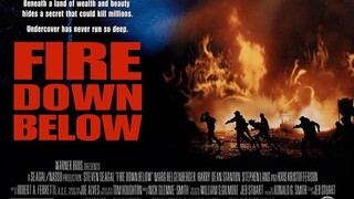 Fire Down Below (1997) ยุทธการทุบเพลิงนรก [HD]