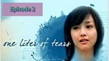 1 LITER OF TEARS Episode 2 Tagalog Dubbed
