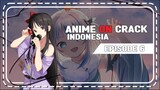 Anime krek S2 Episode 6 - Admin mimpi pingin punya editor