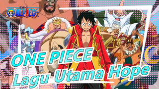 [ONE PIECE] [Piano Ru] Lagu Utama Hope (CANACANA Family)