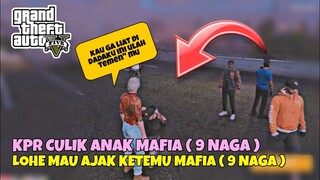 GTA V RP - KPR CULIK ANAK MAFIA ( 9 NAGA ) | LOHE MAU AJAK KETEMU ??