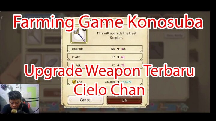 Farming Game Konosuba - Upgrade Weapon Terbaru Cielo Chan