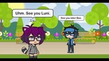 "Luni and Bex Friends Story Part 1" -  Gacha Life