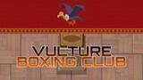 Vulture Boxing Club - Otherworld Legends