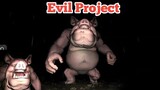 Evil Project Full Gameplay