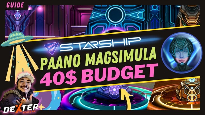 Starship - Paano Magsimula ($40 Budget or Much LESS!)