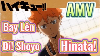 [Haikyu!!] AMV | Bay Lên Đi! Shoyo Hinata!