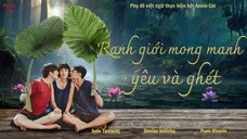 RANH GIỚI MONG MANH YÊU VÀ GHÉT | EP13