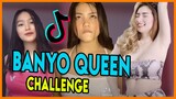 BANYO QUEEN CHALLENGE - TAAS KAMAY EDITION (TIKTOK REACTION VIDEO)
