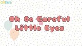 Oh Be Careful Little Eyes | Sunday school song |  Children Christian song| Action song