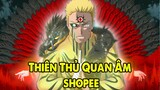 Thiên Thủ Quan Âm Cùi Bắp | Top 5 Chiêu Thức Hàng Shopee Naruto