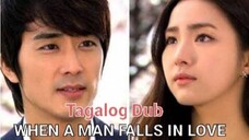 WHEN A MAN FALLS IN LOVE EP  2 Tagalog Dub