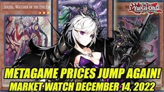 Metagame Prices Jump AGAIN! Yu-Gi-Oh! Market Watch December 14, 2022