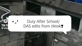 DAS/Duty After School edits from tiktok Credits to all the owners