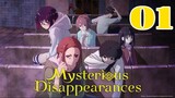 Mysterious Disappearances Episode 1