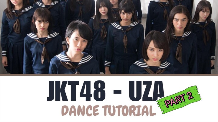 JKT48 - UZA || Dance Tutorial PART 2 || Airtime