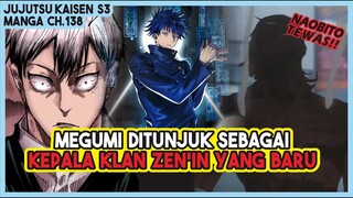 JJK S3 (138) | Fushiguro Megumi DIJADIKAN KEPALA Klan Zenin yang Baru!!!