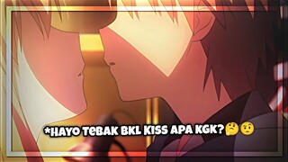 Ketika Lu Mau Kissu Eh Tapi..🗿 || Jedag Jedug Anime✨