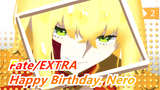 [Fate/EXTRA] Happy Birthday, Nero--- Blooming Flamy Rose_2