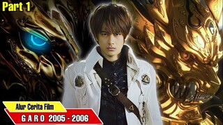 Alur Cerita Makai Senki Garo 2005 Eps 1 - 5 (Part 1)