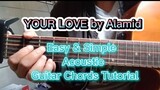 Your Love by Alamid l Easy and Simple Acoustic Guitar Chords Tutorial #guitartutorial
